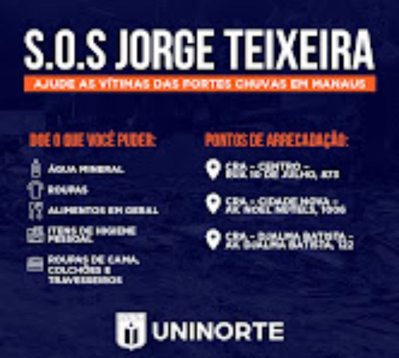 Centro universitário arrecada doações para vítimas da tragédia no Jorge Teixeira