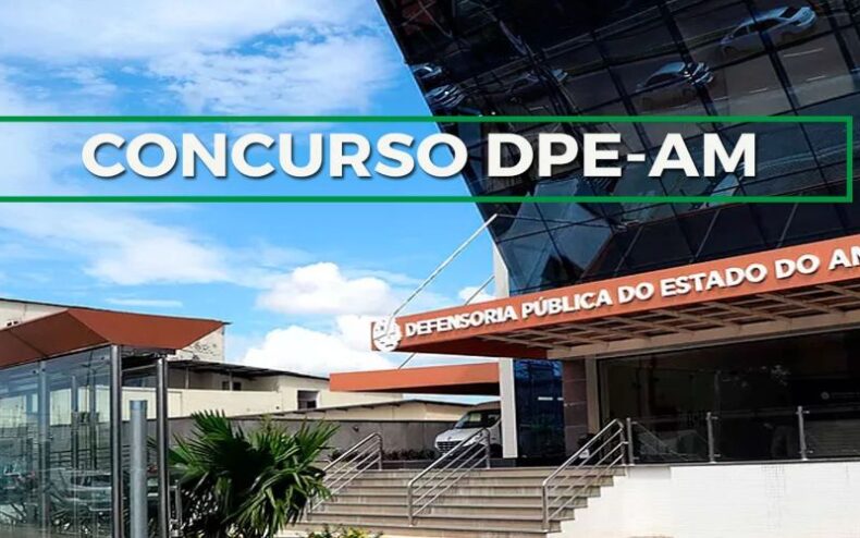 Defensoria Pública do AM abre inscrições para novo concurso público nesta segunda-feira (14)