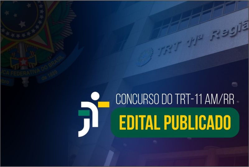 TRT-11 lança edital do concurso para servidores