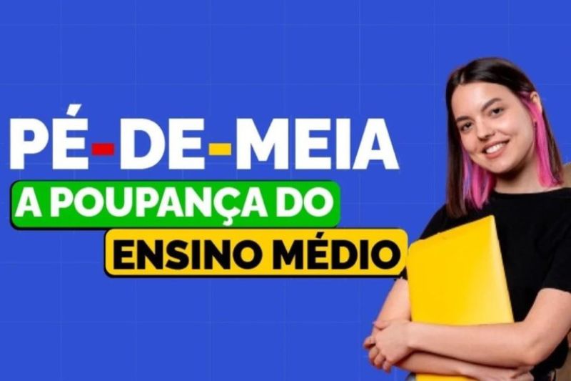 ENSINO MÉDIO: Estudantes não precisam de cadastro para o Pé-de-Meia