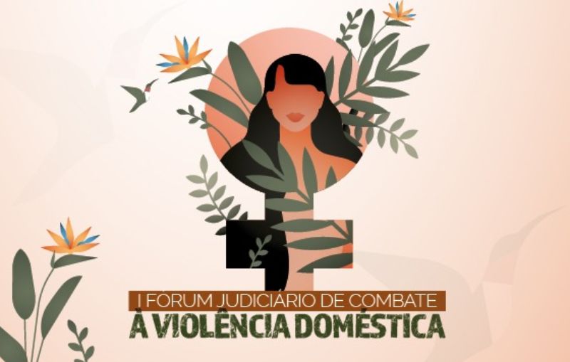 Combate à Violência Doméstica será tema de Fórum promovido pelo TJAM