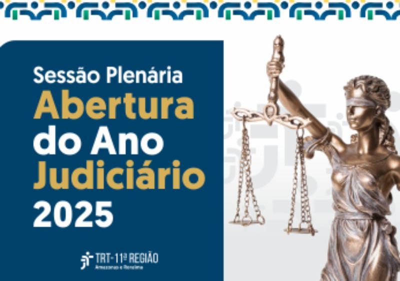 GERAL/Presidente do TRT-11 apresenta os eixos de sua gestão para o biênio 2024/2026 na Abertura do ANO JUDICIÁRIO