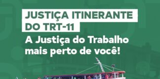 GERAL/Justiça Itinerante do TRT-11 vai atender moradores do interior do Amazonas e Roraima em dezembro